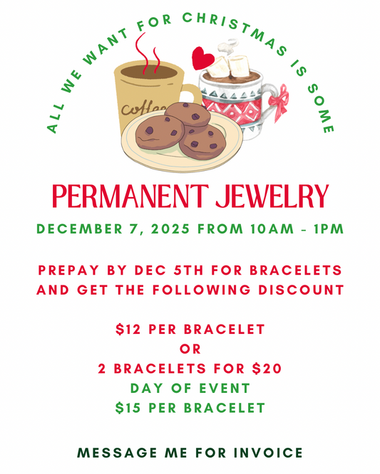 Pop Up Show: Permanent Jewelry (Non Welded Only)