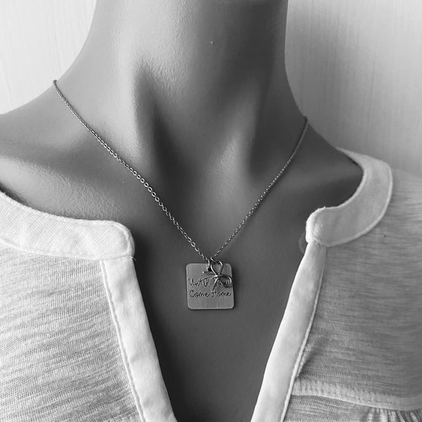 Until You Come Home Necklace: Square