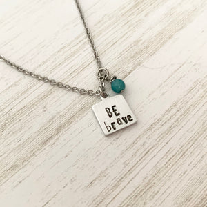 BE Brave Necklace - SoulCysterCreations